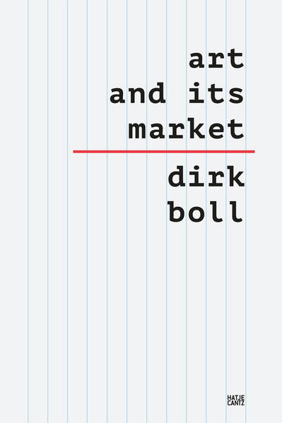 Produktbild: Art and Its Market - The Comprehensive Six-Volume Handbook on the Global Art Trade: Mechanisms, Key Players & Trends | Dirk Boll