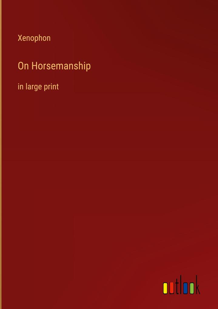 Produktbild: On Horsemanship | Xenophon