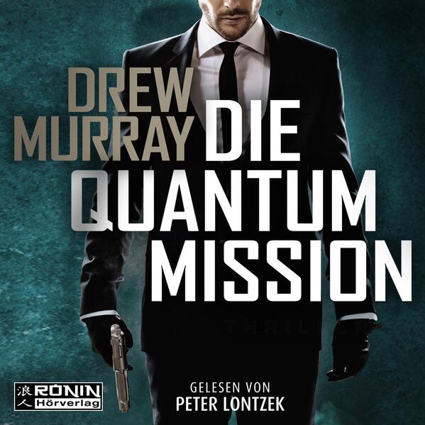 Produktbild: Die Quantum-Mission | Drew Murray