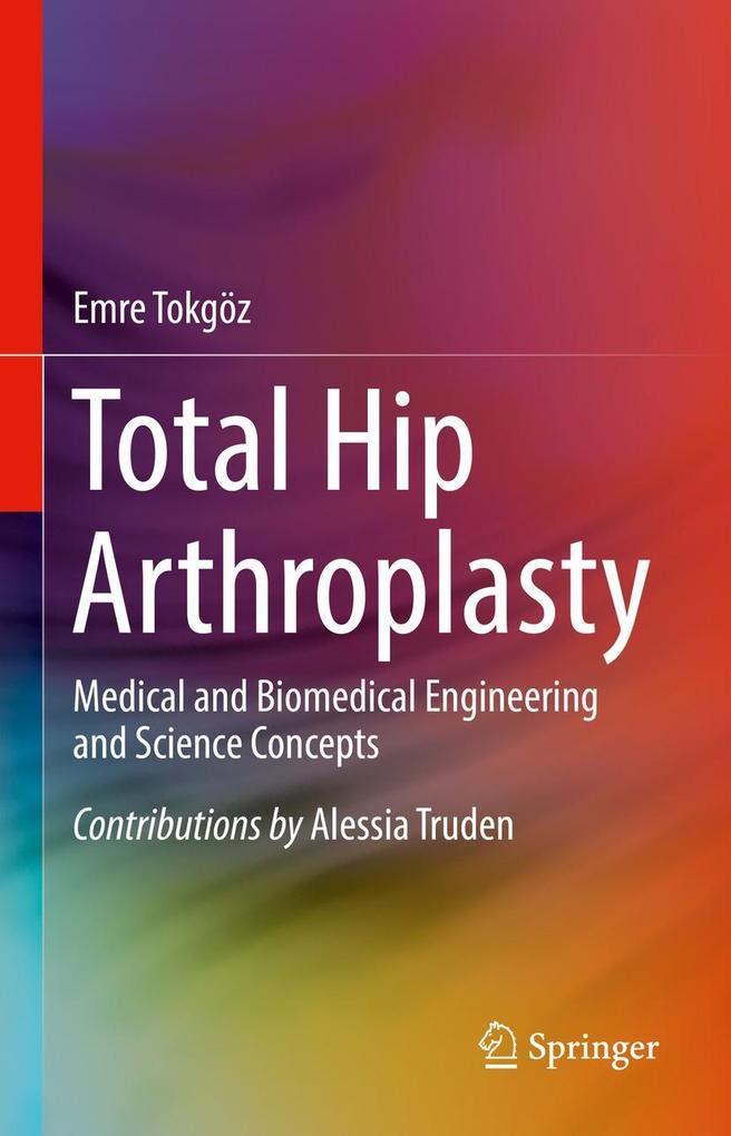Produktbild: Total Hip Arthroplasty | Emre Tokgoz