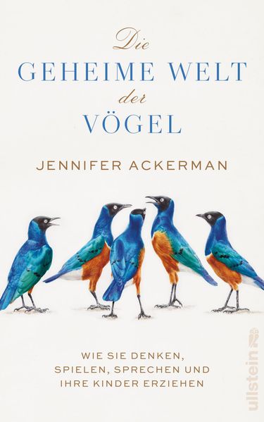Produktbild: Die geheime Welt der Vögel | Jennifer Ackerman