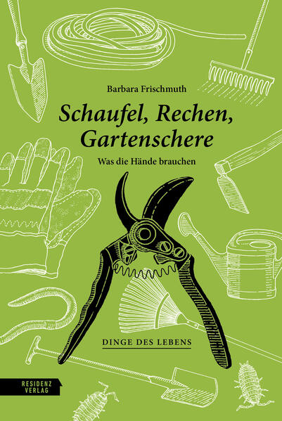 Produktbild: Schaufel, Rechen, Gartenschere | Barbara Frischmuth