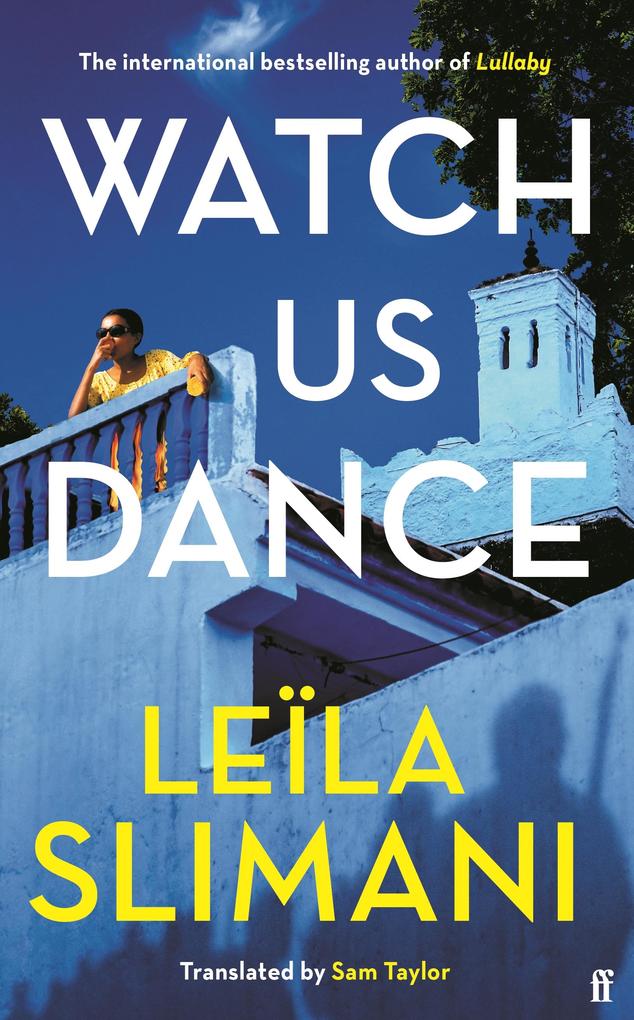 Produktbild: Watch Us Dance | Leïla Slimani