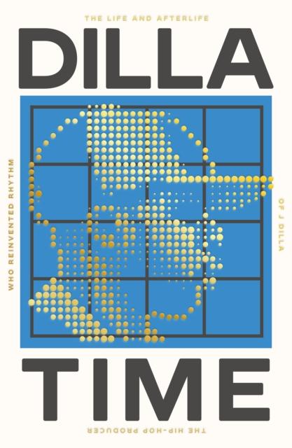 Produktbild: Dilla Time | Dan Charnas