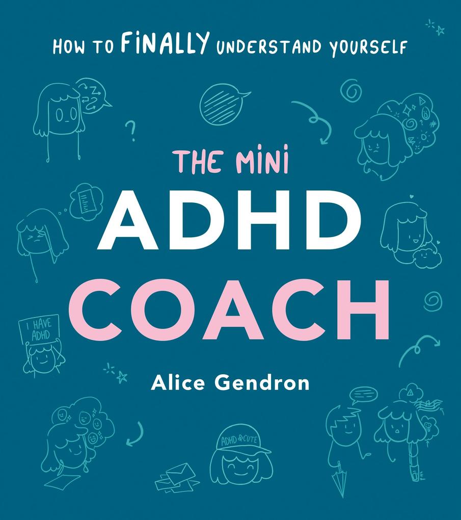 Produktbild: The Mini ADHD Coach | Alice Gendron
