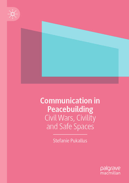 Produktbild: Communication in Peacebuilding | Stefanie Pukallus