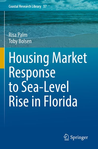 Produktbild: Housing Market Response to Sea-Level Rise in Florida | Risa Palm, Toby Bolsen
