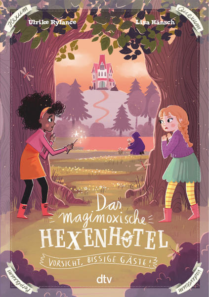 Produktbild: Das magimoxische Hexenhotel - Vorsicht, bissige Gäste! | Ulrike Rylance