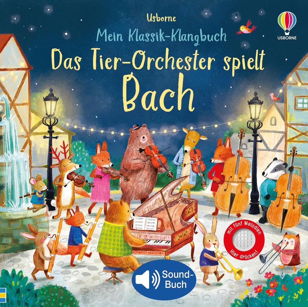 Produktbild: Mein Klassik-Klangbuch: Das Tier-Orchester spielt Bach | Sam Taplin