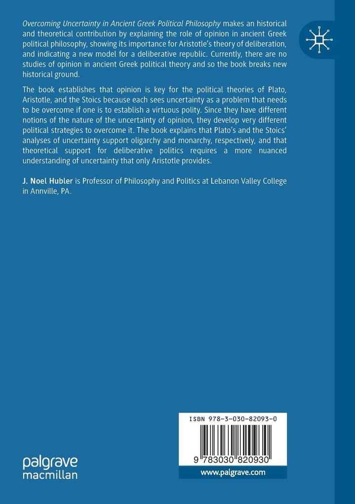 Weitere Ansicht: Overcoming Uncertainty in Ancient Greek Political Philosophy | J. Noel Hubler