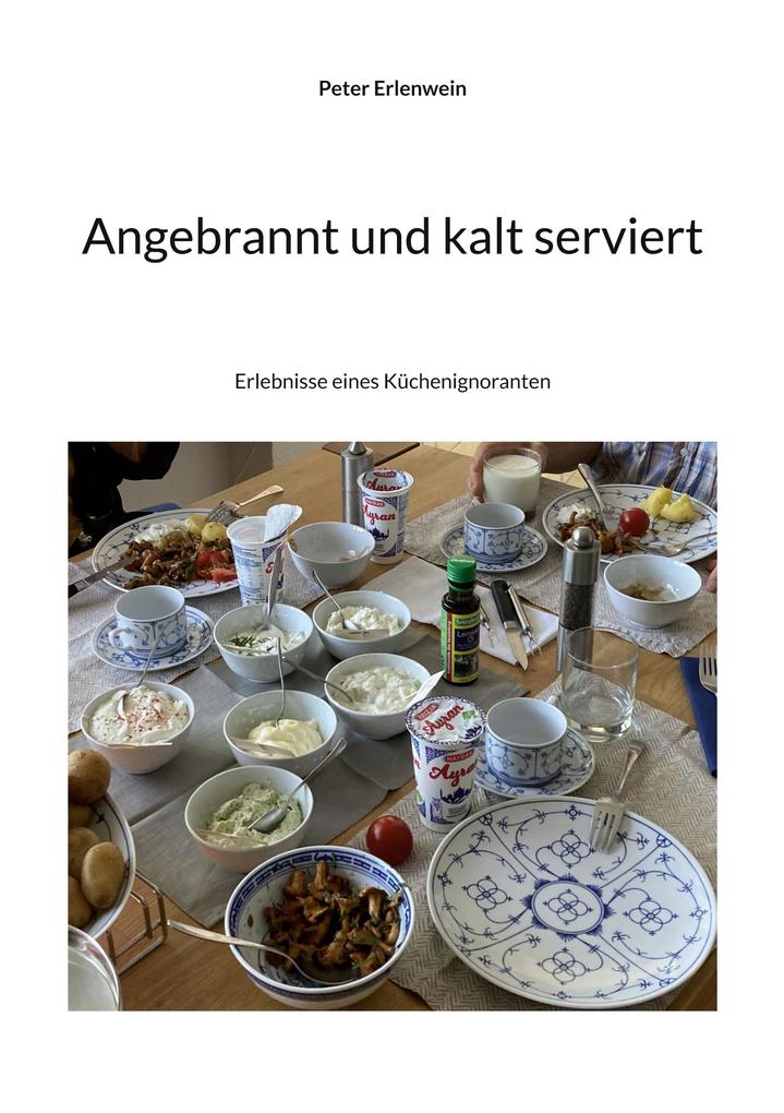 Produktbild: Angebrannt und kalt serviert | Peter Erlenwein