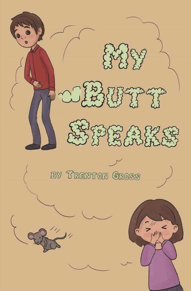 Produktbild: My Butt Speaks | Trenton Clay Gross