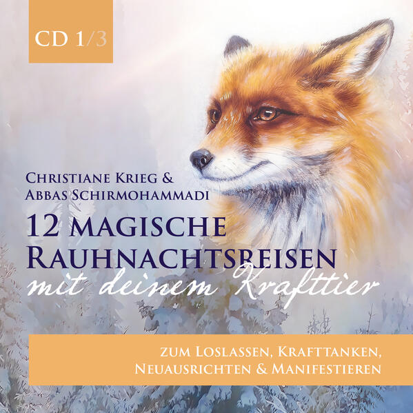 Produktbild: 12 magische Rauhnachtsreisen mit deinem Krafttier -CD 1- | Christiane Krieg, Abbas Schirmohammadi