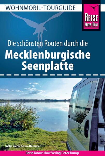 Produktbild: Reise Know-How Wohnmobil-Tourguide Mecklenburgische Seenplatte | Sylke Liehr, Achim Rümmler