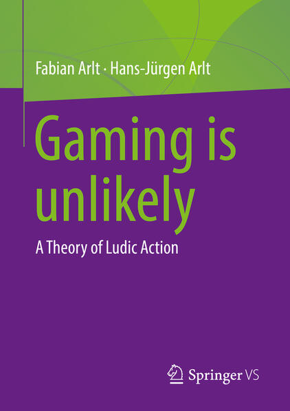 Produktbild: Gaming is unlikely | Fabian Arlt, Hans-Jürgen Arlt