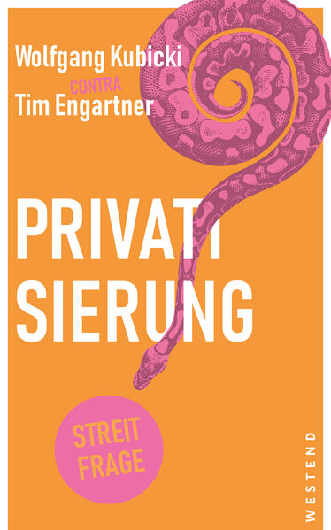 Produktbild: Privatisierung | Wolfgang Kubicki, Tim Engartner