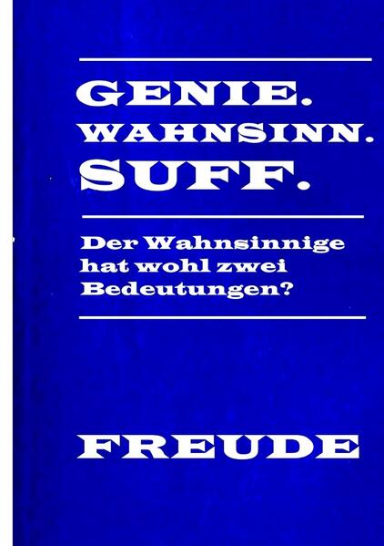 Produktbild: Genie Wahnsinn Suff | Manfred H. Freude