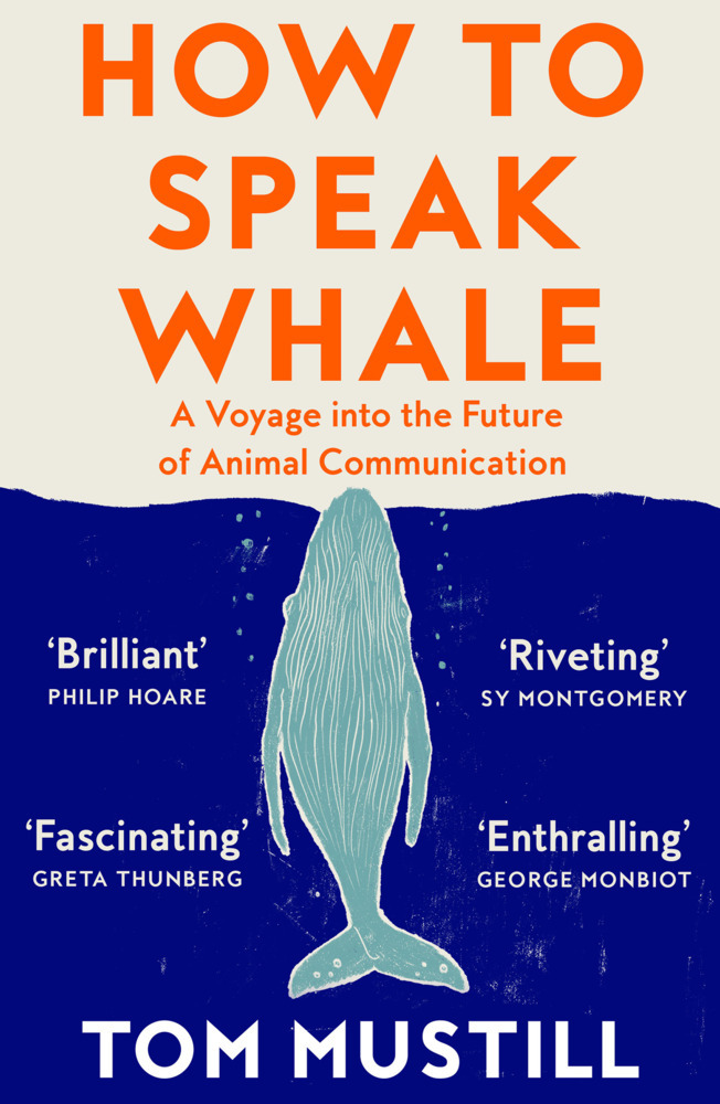 Produktbild: How to Speak Whale | Tom Mustill