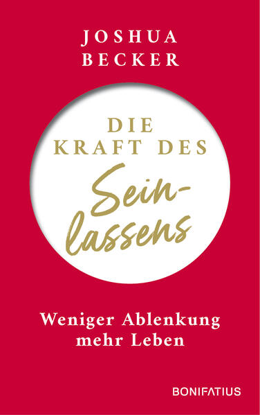 Produktbild: Die Kraft des Seinlassens | Joshua Becker