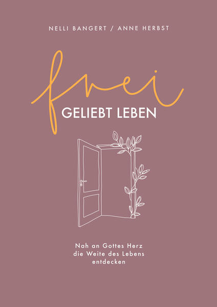 Produktbild: frei.geliebt leben | Nelli Bangert, Anne Herbst