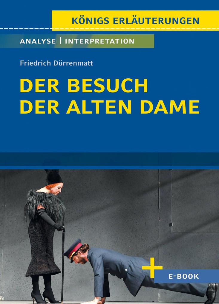 Produktbild: Der Besuch der alten Dame von Friedrich Dürrenmatt - Textanalyse und Interpretation | Friedrich Dürrenmatt