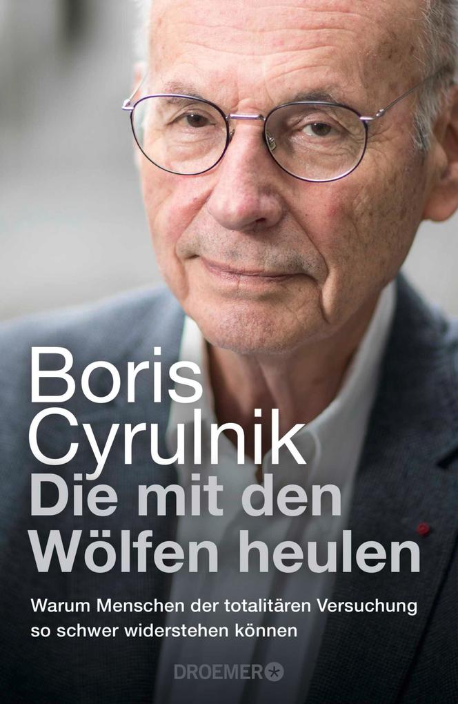 Produktbild: Die mit den Wölfen heulen | Boris Cyrulnik