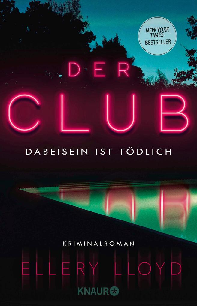 Produktbild: Der Club. Dabeisein ist tödlich | Ellery Lloyd