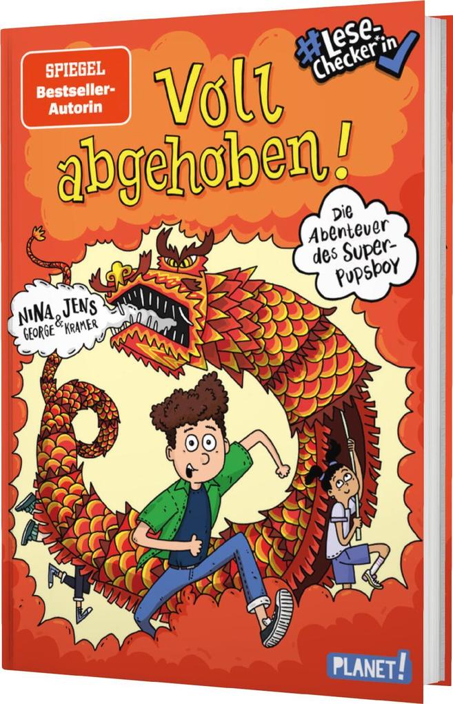 Produktbild: Die Abenteuer des Super-Pupsboy 3: Voll abgehoben! | Nina George, Jens J. Kramer