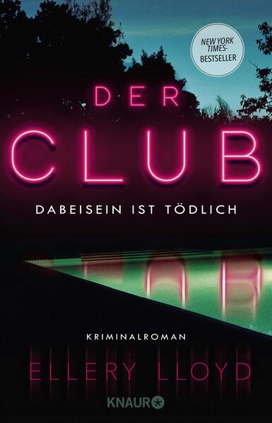 Produktbild: Der Club. Dabeisein ist tödlich | Ellery Lloyd