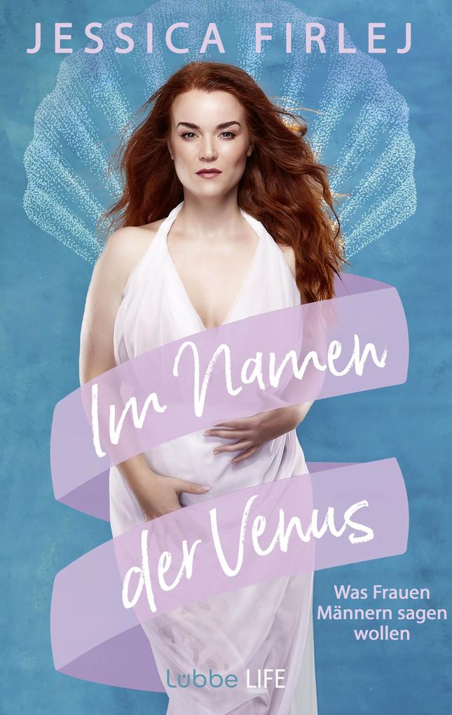Produktbild: Im Namen der Venus | Jessica Firlej