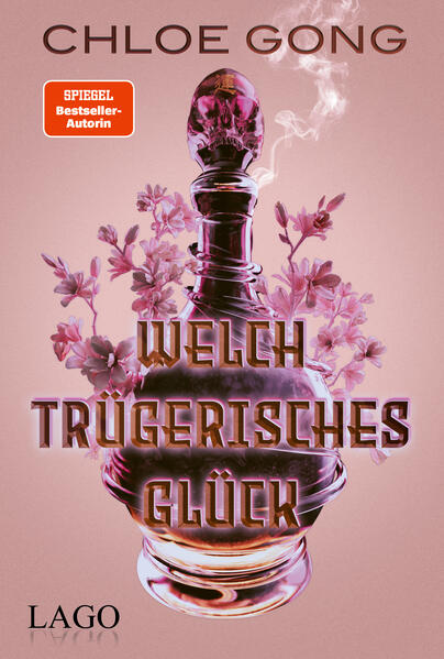 Produktbild: Welch trügerisches Glück | Chloe Gong