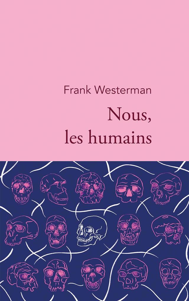 Produktbild: Nous, les humains | Frank Westerman