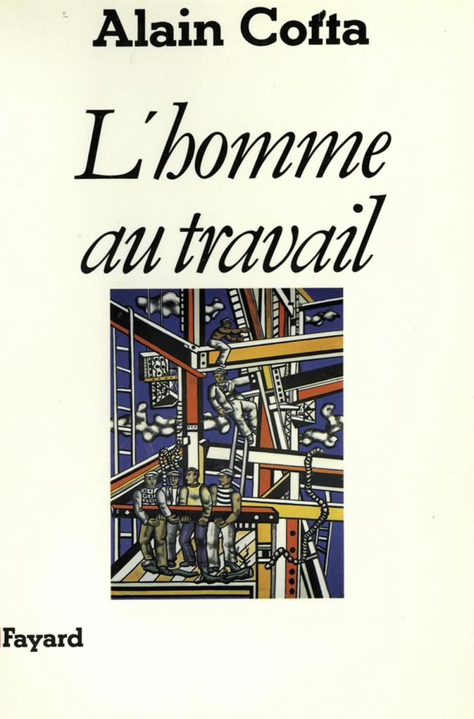 Produktbild: L'Homme au travail | Alain Cotta