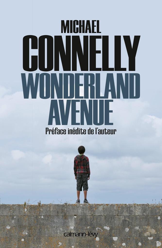 Produktbild: Wonderland Avenue | Michael Connelly