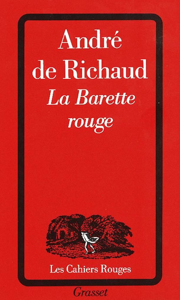 Produktbild: La barette rouge | André de Richaud