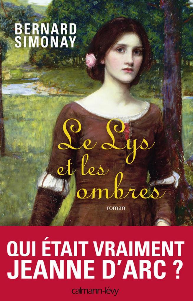 Produktbild: Le Lys et les ombres | Bernard Simonay