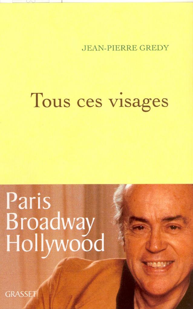 Produktbild: Tous ces visages | Jean-Pierre Gredy