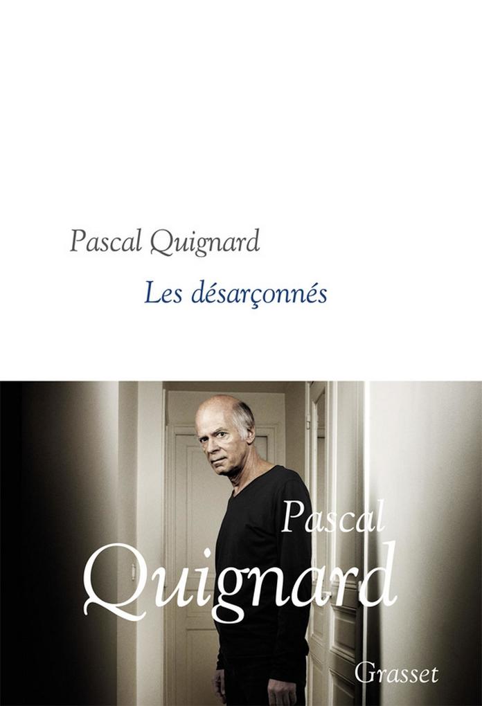 Produktbild: Les désarçonnés | Pascal Quignard