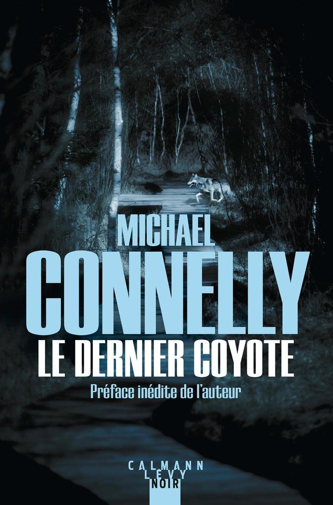 Produktbild: Le Dernier coyote | Michael Connelly