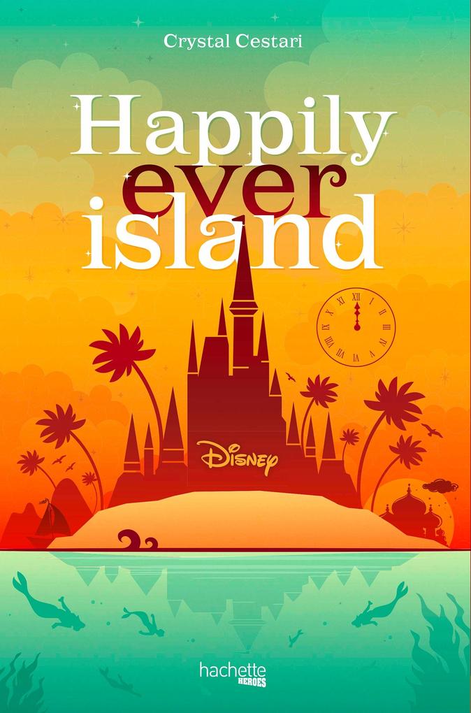 Produktbild: Happily Ever Island | Crystal Cestari