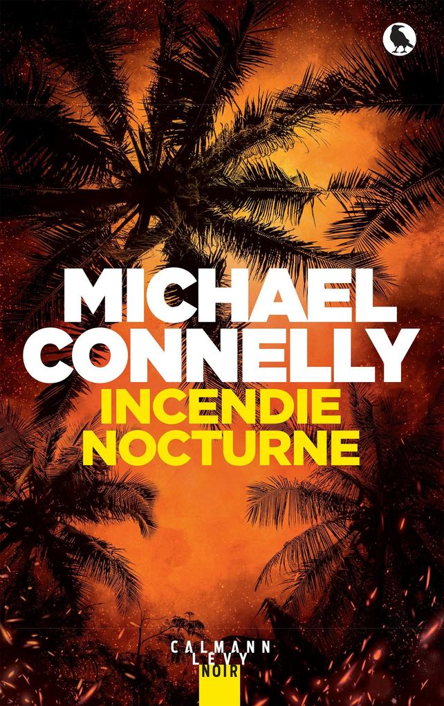 Produktbild: Incendie nocturne | Michael Connelly