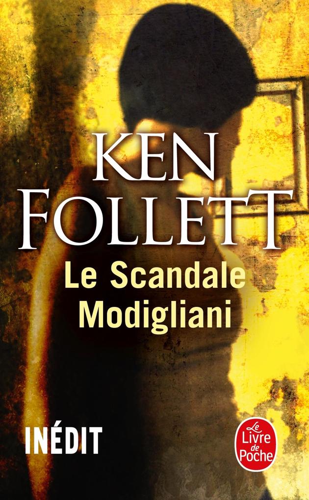 Produktbild: Le Scandale Modigliani | Ken Follett