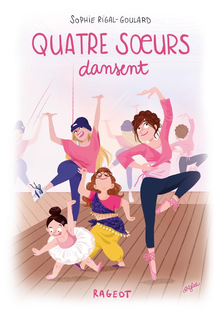 Produktbild: Quatre soeurs dansent | Sophie Rigal-Goulard