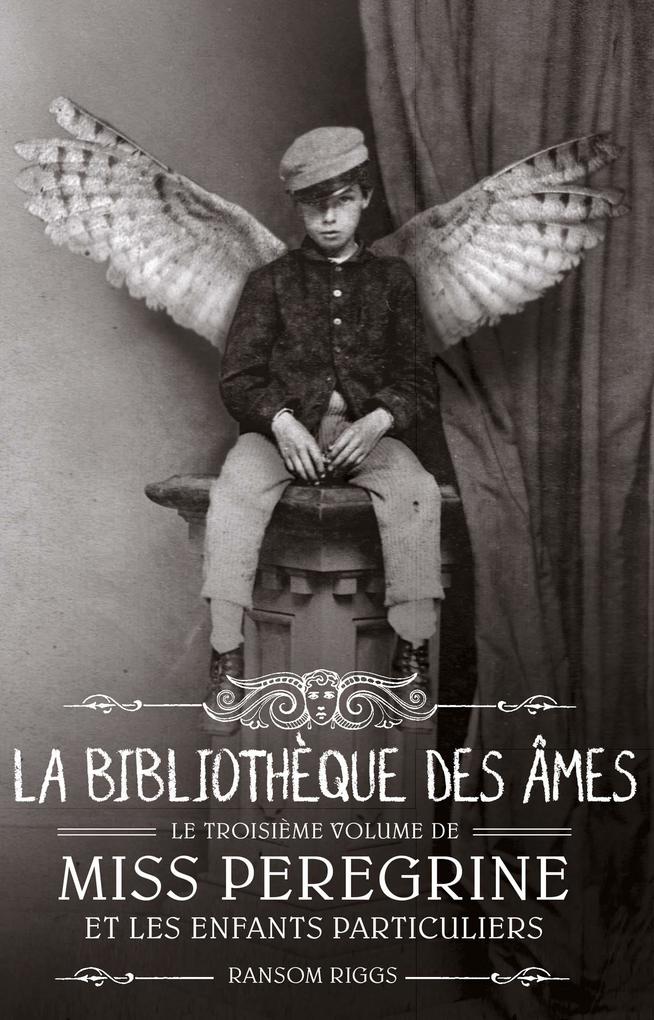 Produktbild: Miss Peregrine, Tome 03 | Ransom Riggs