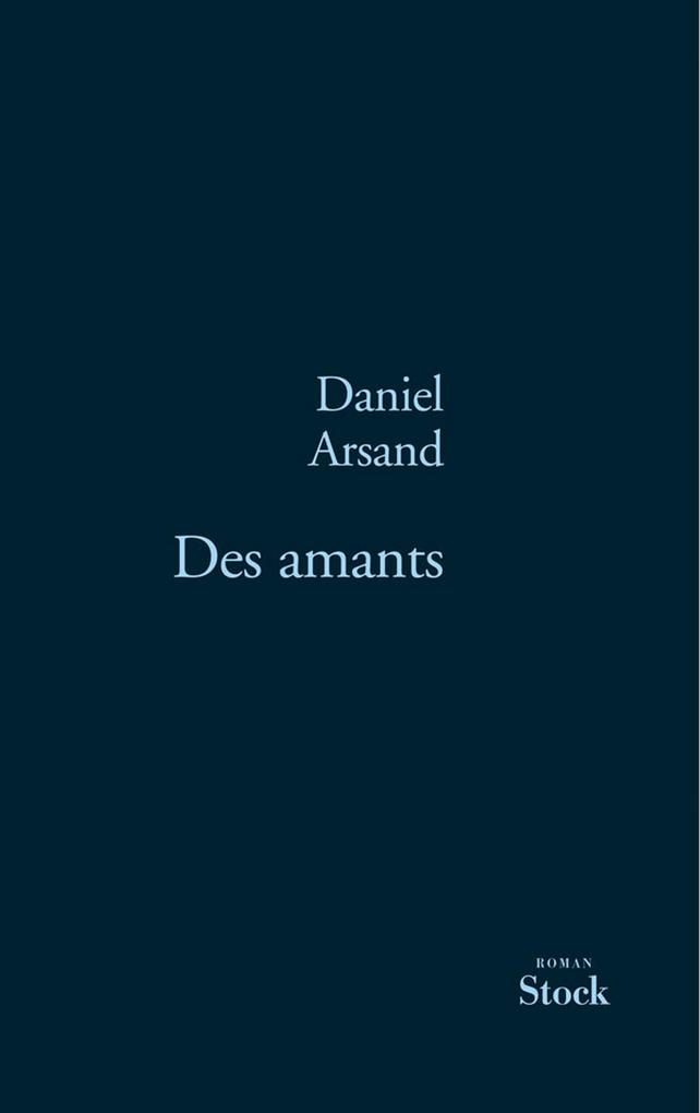 Produktbild: Des amants | Daniel Arsand