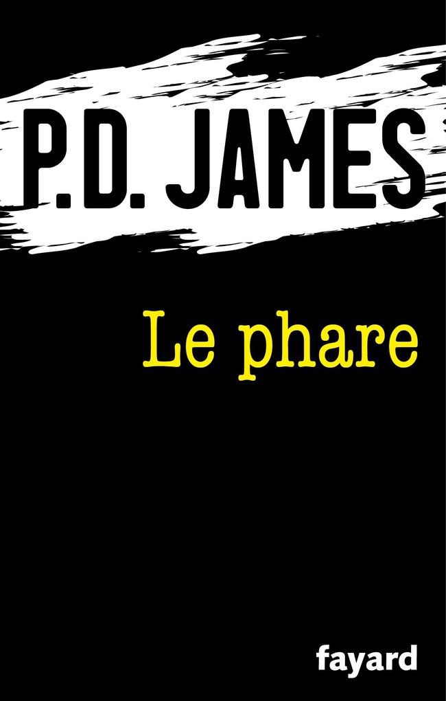 Produktbild: Le Phare | Phyllis Dorothy James