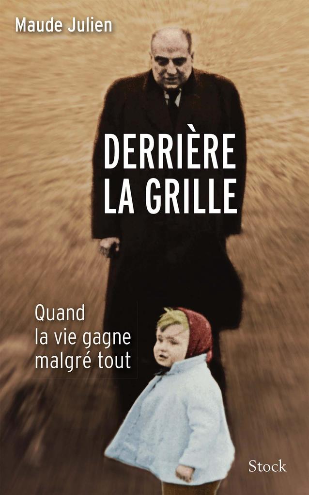 Produktbild: Derrière la grille | Maude Julien