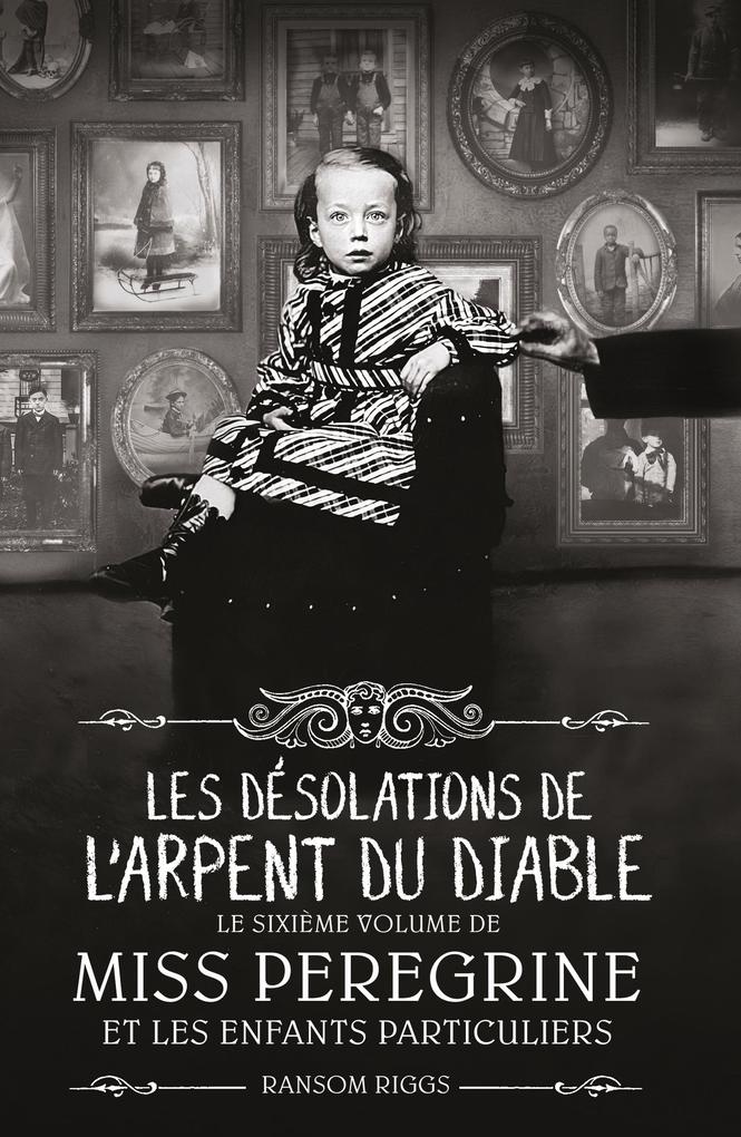 Produktbild: Miss Peregrine, Tome 06 | Ransom Riggs