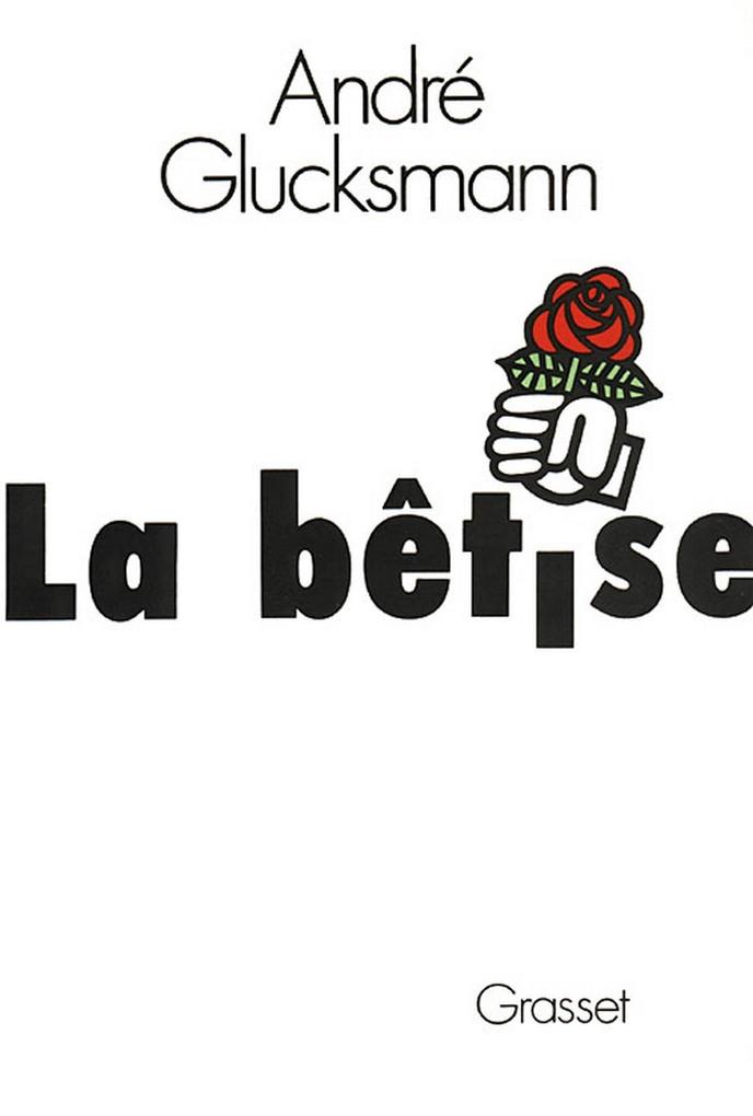 Produktbild: La bêtise | André Glucksmann