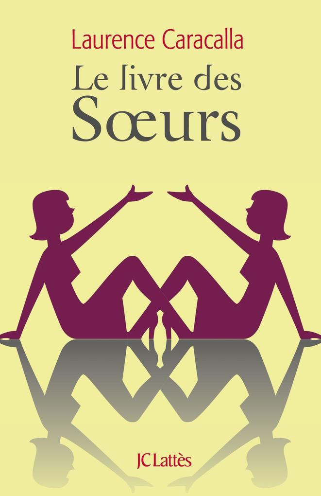 Produktbild: Le livre des soeurs | Laurence Caracalla